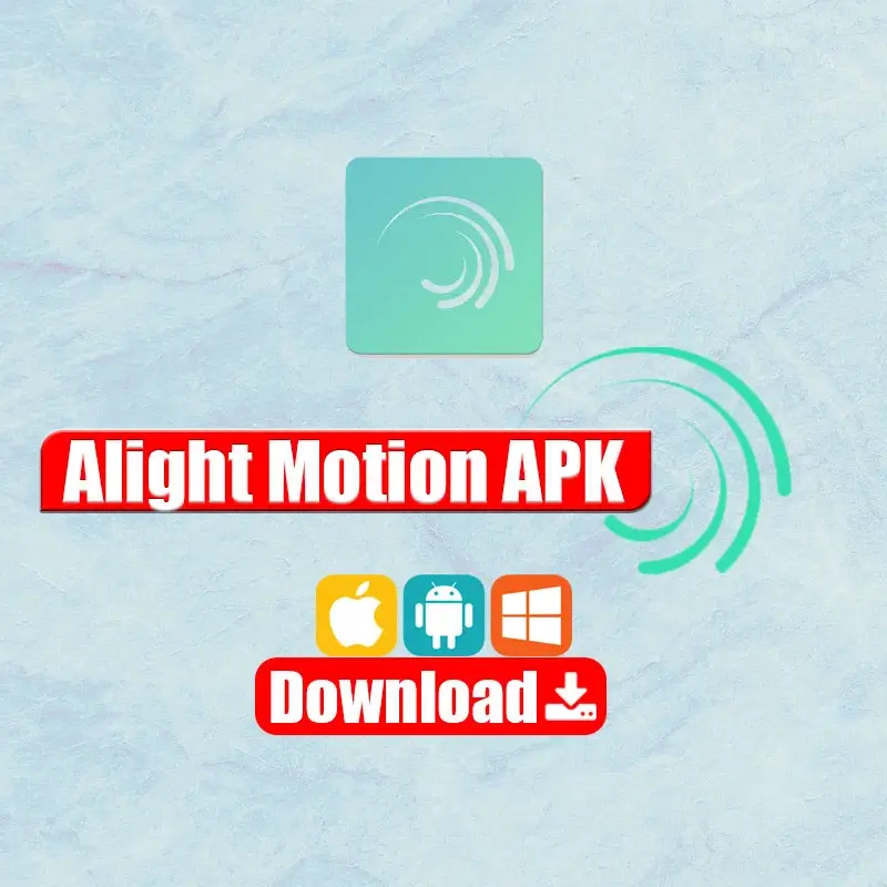 Download Alight Motion Mod APK for PC Windows & Mac in 2023