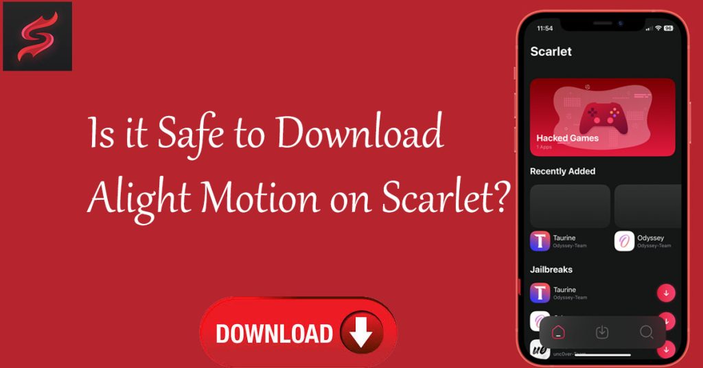 Is it Safe to Download Alight Motion on Scarlet?